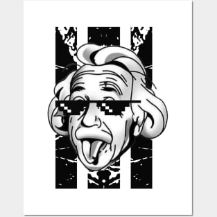 Albert Einstein - Thug Life Posters and Art